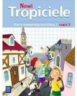Nowi Tropiciele SP 1 Matematyka ćwiczenia cz.5