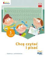 Owocna edukacja. Chcę czytać i pisać. Pięciolatek