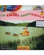 Jak kaczka dzieci kąpała +CD