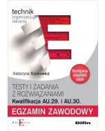Egzamin zawodowy. Kwalifikacja AU.29. i AU.30.