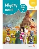 J.Polski SP 7/2 Między Nami ćw. wersja A GWO