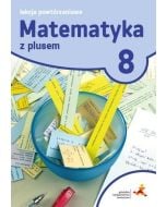 Matematyka SP 8 Lekcje powtórzeniowe GWO