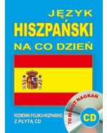 Język hiszpański na co dzień. Rozmówki+minikurs+CD