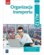 Organizacja transportu Kwal. AU.32. cz.2 WSiP