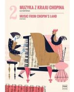 Muzyka z kraju Chopina z.2 na fortepian
