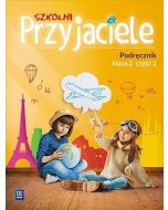 Szkolni przyjaciele. Podręcznik 2/2 WSiP