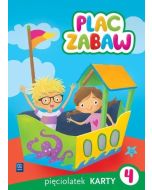 Plac zabaw. Pięciolatek Karty Pracy cz.4 WSiP