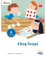 Owocna Edukacja. Chcę liczyć. Sześciolatek