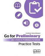 Go For Preliminary. Practice Tests SB + CD