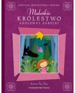 Maleńkie Królestwo królewny Aurelki w.2 BAJKA