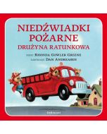 Niedźwiadki pożarne. Drużyna ratunkowa