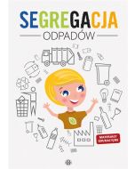 Segregacja odpadów. Materiały edukacyjne