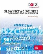 Słownictwo polskie w ćwiczeniach dla obcokrajowców