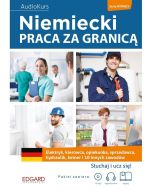 Niemiecki. Praca za granicą + MP3