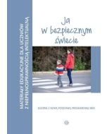 Materiały edukacyjne... - Ja w bezpiecznym świecie