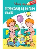 Uczę się. Przygotowuję się do nauki pisania