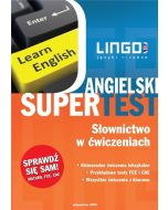 Angielski Supertest. Słownictwo w ćwiczeniach