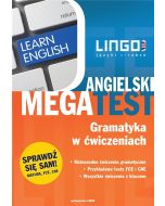 Angielski. Megatest. Gramatyka w ćwiczeniach