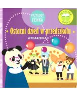 Przygody Fenka. Ostatni dzień w przedszkolu