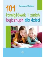 101 łamigłówek i zadań logicznych dla dzieci