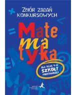 Matematyka. Zbiór zadań konkursowych kl. 4-6