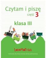 Lokomotywa 3 Czytam i piszę cz.3 GWO