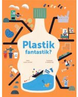Plastik fantastik?