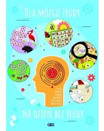 Dla mózgu trudy, na dzień bez nudy