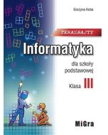 Informatyka SP 3 Teraz bajty MIGRA