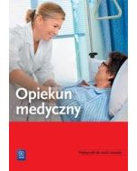 Opiekun medyczny. Podręcznik do nauki zawodu