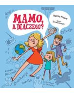 Mamo, a dlaczego?