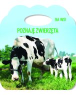 Poznaję zwierzęta. Ks. z uszkiem - Na wsi