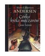 Córka króla moczarów i inne baśnie