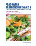 Pracownia gastronomiczna cz.1. Kwalifikacja HGT.02
