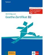 Mit Erfolg zum Goethe-Zertifikat B2 TB LEKTORKLETT
