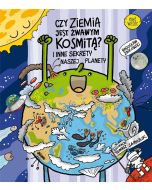 Czy Ziemia jest żwawym kosmitą?