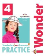 I Wonder 4 Vocabulary & Grammar EXPRESS PUBLISHING
