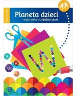 Planeta dzieci Sześciolatek Wyprawka na start WSiP