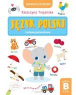 Edukacja domowa. Język polski. Poziom B