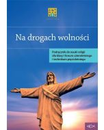 Katechizm LO 1 Na drogach wolności