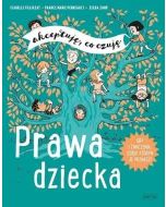 Prawa dziecka. Akceptuję, co czuję