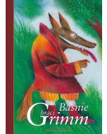 Baśnie - Wilhelm i Jakub Grimm