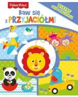 Fisher Price. Baw się z przyjaciółmi