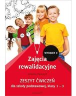 Zajęcia rewalidacyjne. Zeszyt ćwiczeń... kl. 1-3