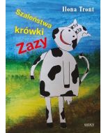 Szaleństwa krówki Zazy
