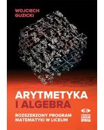 Arytmetyka i algebra. Rozszerzony program mat.