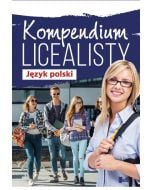 Kompendium licealisty. Język polski