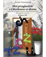 Moi przyjaciele z Literkowa w domu