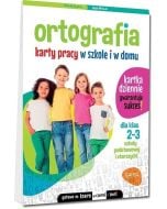 Ortografia Karty pracy w szkole i w domu klasa 2-3