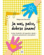 Ja was, palce, dobrze znam! Liczby, liczebniki...